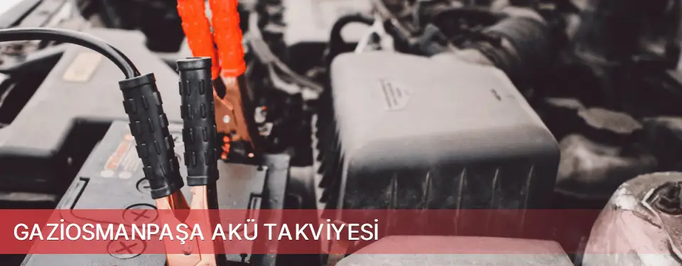 Gaziosmanpaşa İlçemi Akü Takviyesi